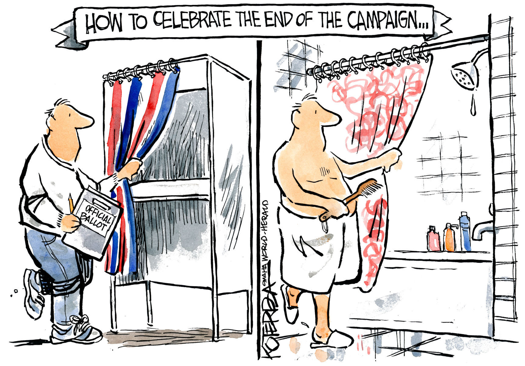 Celebrating the End of the Campaign by Jeff Koterba, Omaha World Herald